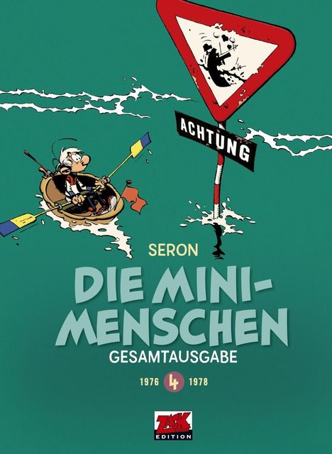 "Achtung", "Seron", "Die Mini-Menschen", "Gesamtausgabe", "1976-1978". Illustration: Mann im Boot, Warnschild im Wasser.