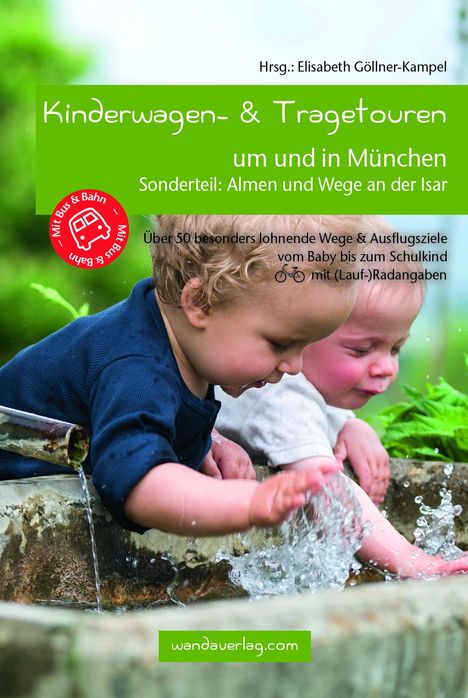 Katharina von Droste: Kinderwagen- &amp; Tragetouren München, Buch