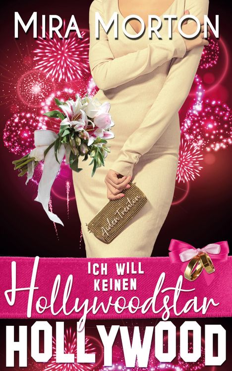 Mira Morton: Ich will keinen Hollywoodstar, Buch