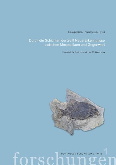 Sebastian Krutter: Durch die Schichten der Zeit! Neue Erkenntnisse zwischen Mesozoikum und Gegenwart, Buch