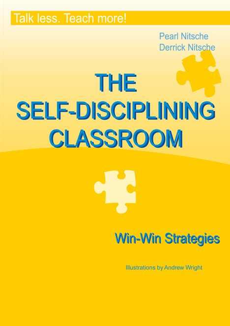 Pearl Nitsche: THE SELF-DISCIPLINING CLASSROOM - Win-Win Strategies, Buch