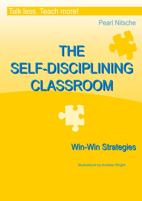 Pearl Nitsche: THE SELF-DISCIPLINING CLASSROOM - Win-Win Strategies, Buch