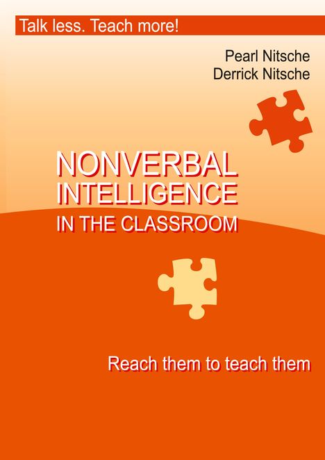 Derrick Nitsche: Intelligence in the Classroom - Reach them to teach them, Buch