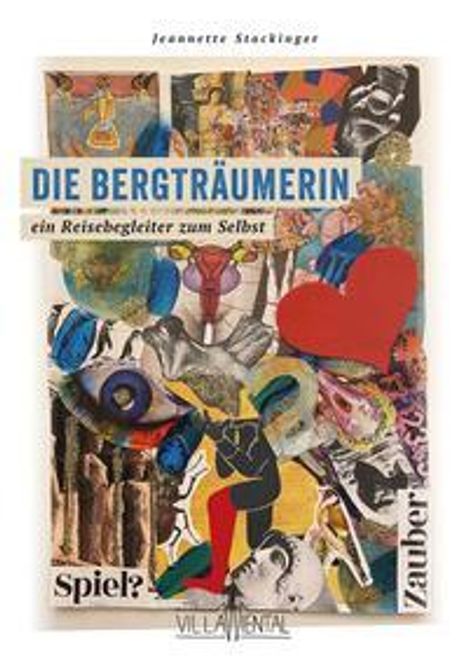 Jeannette Stockinger: Die Bergträumerin - ein Reisebegleiter zum Selbst., Buch