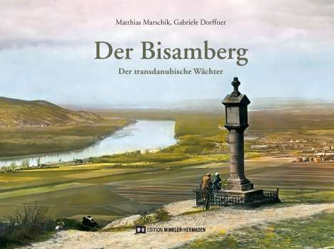 Matthias Marschik: Der Bisamberg, Buch