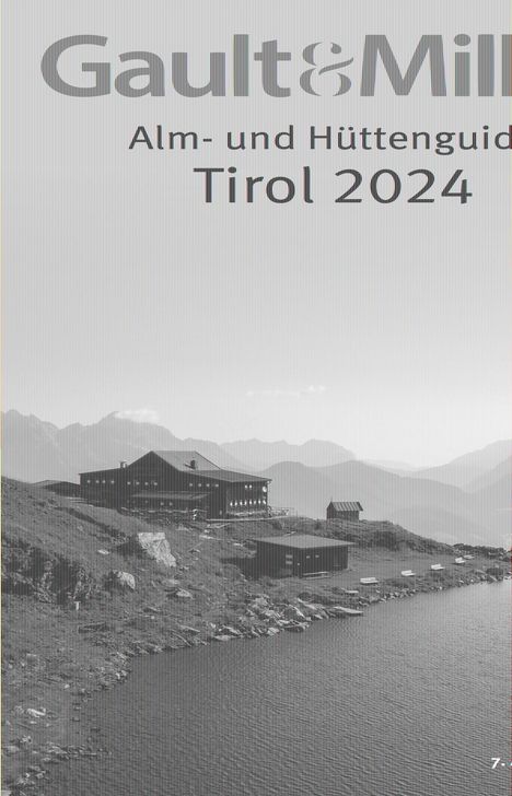 Gault&Millau Alm- und Hüttenguide Tirol 2024, Buch