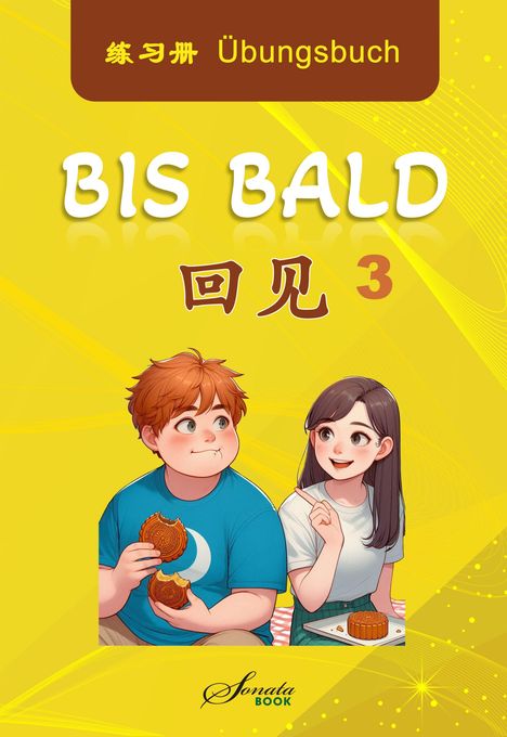"Übungsbuch", "BIS BALD", "Sonata Book"; Illustration mit zwei Kindern beim Essen.