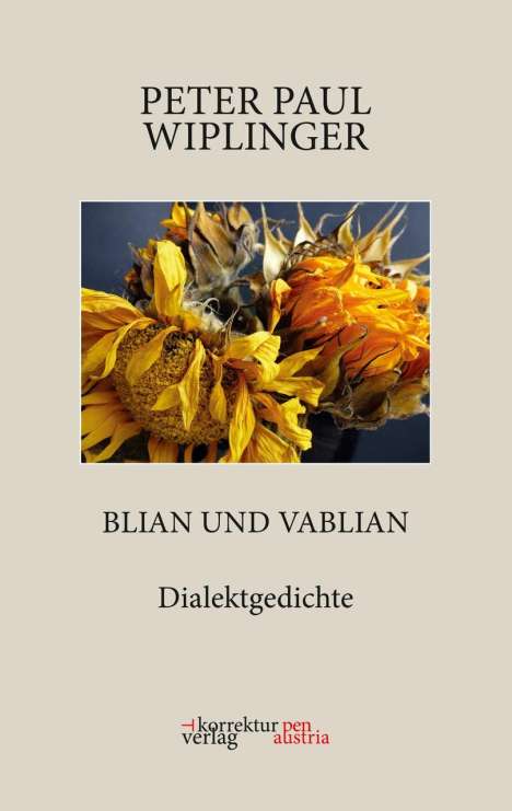Peter Paul Wiplinger: Blian und Vablian, Buch