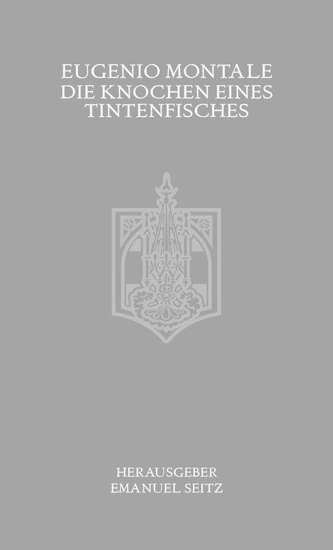 Eugenio Montale: Die Knochen eines Tintenfisches, Buch