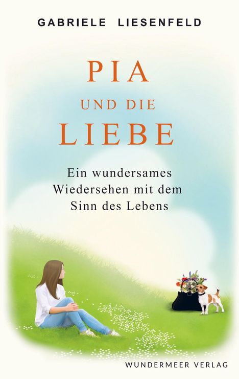 Gabriele Liesenfeld: Pia und die Liebe, Buch