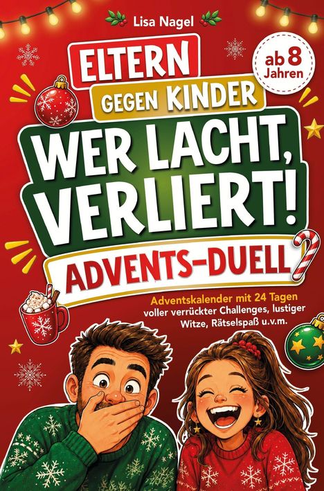 "Eltern gegen Kinder: Wer lacht, verliert! Advents-Duell. Ab 8 Jahren. Adventskalender mit Challenges, Witzen." Zwei lachende Menschen.