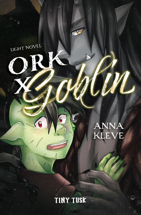 Anna Kleve: Ork X Goblin, Buch