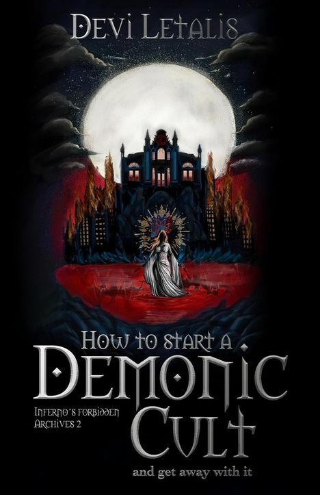 Devi Letalis: How to Start a Demonic Cult and get away with it, Buch