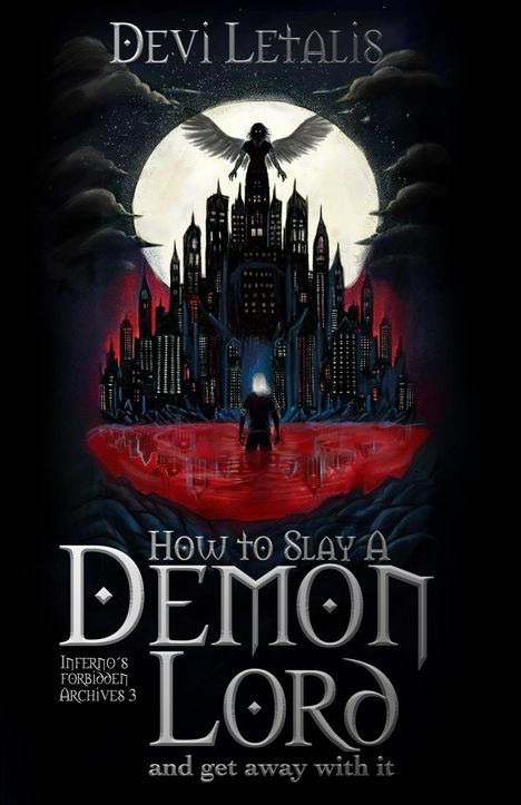 Devi Letalis: How to Slay a Demon Lord and get away with it, Buch