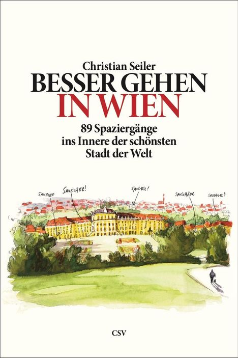 Christian Seiler: Besser gehen. In Wien, Buch