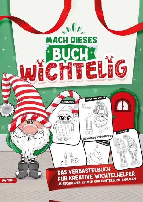 Texte: "Mach dieses Buch wichtelig", "Papierweben", "Bastle einen Wichtel", "Lesezeichen". Illustration: Wichtel mit roter Mütze.
