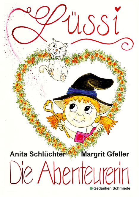 „Lüssi Die Abenteurerin“ steht mit einer Illustration eines Mädchens mit einem Hexenhut und einer Katze in einem Blumenherz.
