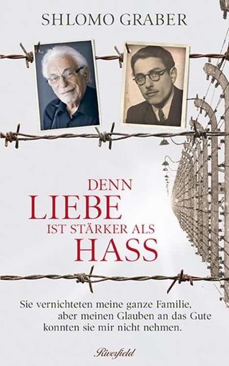 Shlomo Graber: Denn Liebe ist stärker als Hass, Buch