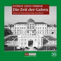 Patrick Leigh Fermor: Die Zeit der Gaben, 3 MP3-CDs