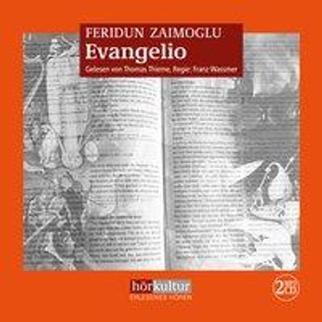 Feridun Zaimoglu: Evangelio, 2 MP3-CDs