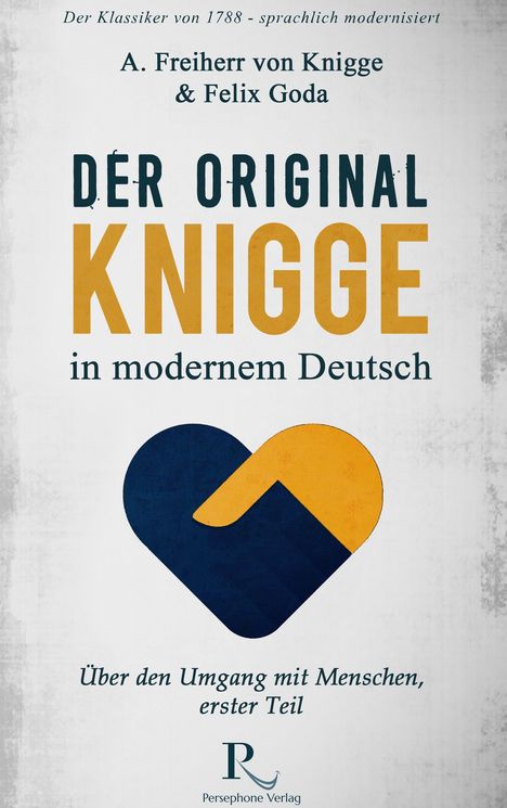 Felix Goda: Der Original-Knigge in modernem Deutsch, Buch