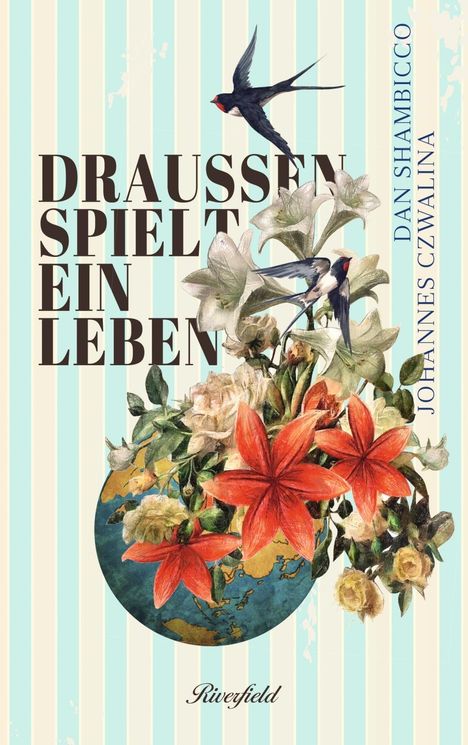 Dan Shambicco: Draussen spielt ein Leben, Buch