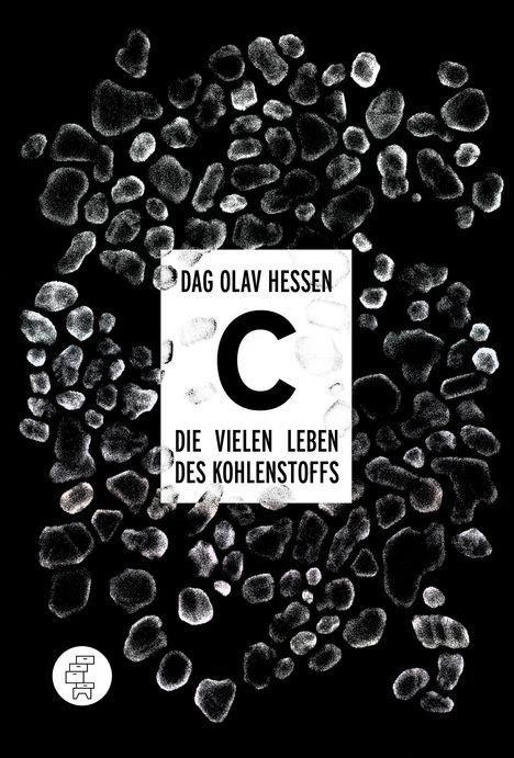 Dag Olav Hessen: C - Die vielen Leben des Kohlenstoffs, Buch