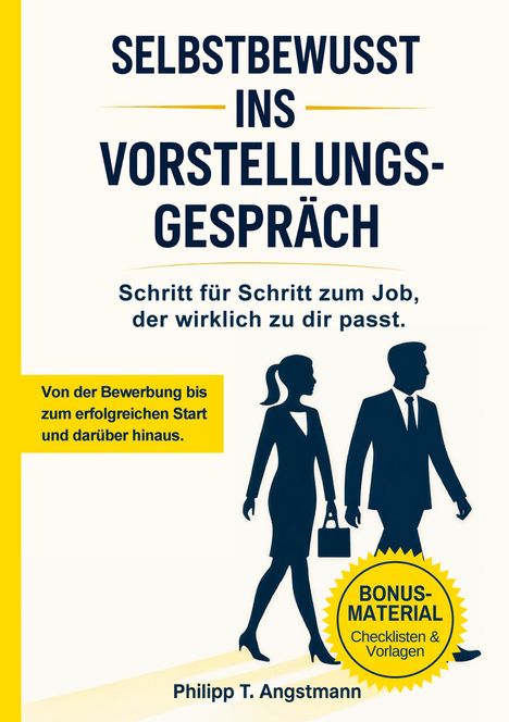 „SELBSTBEWUSST INS VORSTELLUNGSGESPRÄCH“ ist groß geschrieben. Silhouetten einer Frau und eines Mannes.
