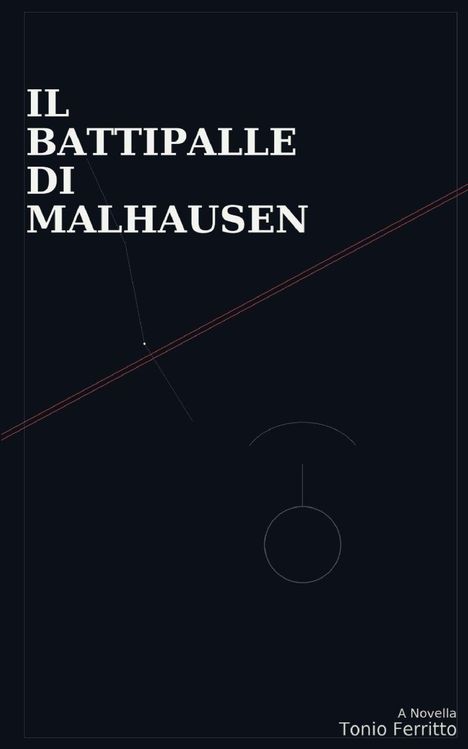 Tonio Ferritto: Il Battipalle di Malhausen, Buch