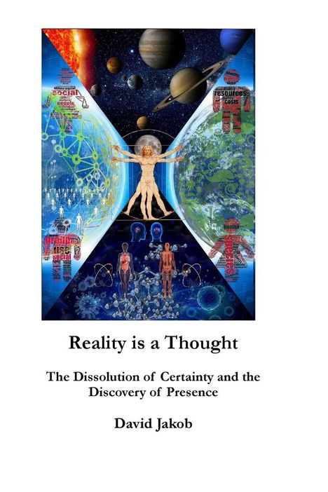 David Jakob: Reality Is a Thought, Buch