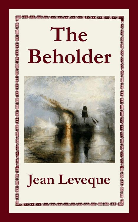 „The Beholder“, „Jean Leveque“. Ein Gemälde mit einem dampfenden Schiff im Vordergrund, umgeben von Nebel auf dem Wasser.