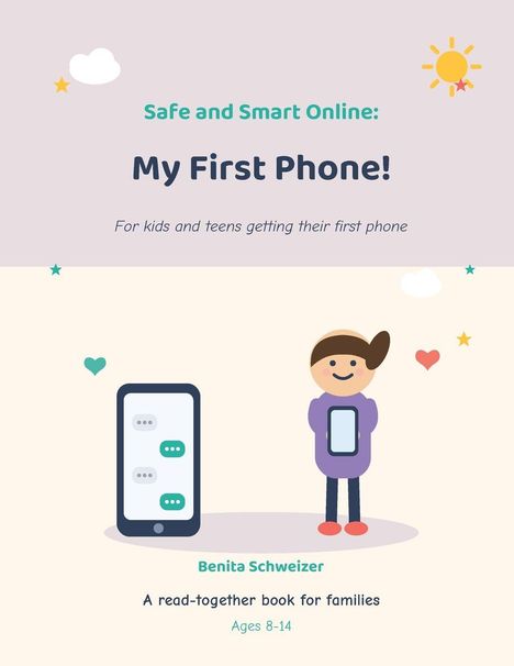 „Safe and Smart Online: My First Phone!“ Illustration: Kind hält Smartphone, Herzsymbole, Sonne, Wolke. Für 8–14 Jahre.