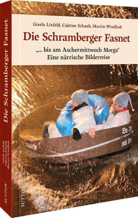 Gisela Lixfeld: Die Schramberger Fasnet, Buch