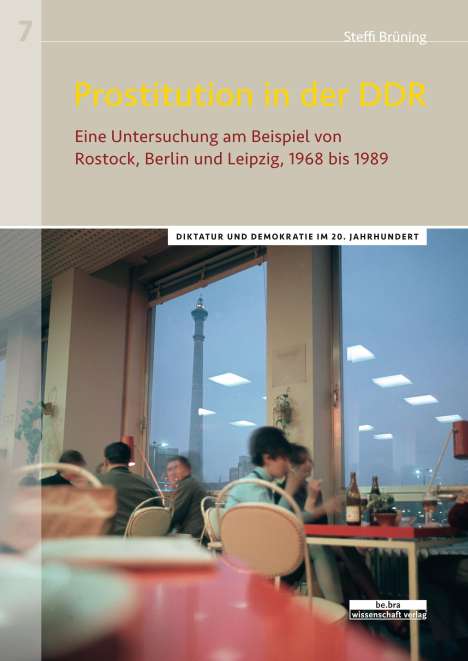 Steffi Brüning: Prostitution in der DDR, Buch
