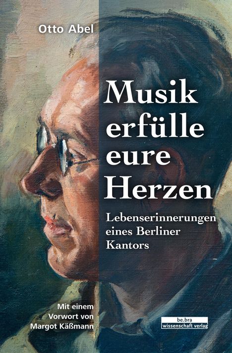 Otto Abel: Abel, O: Musik erfülle eure Herzen, Buch