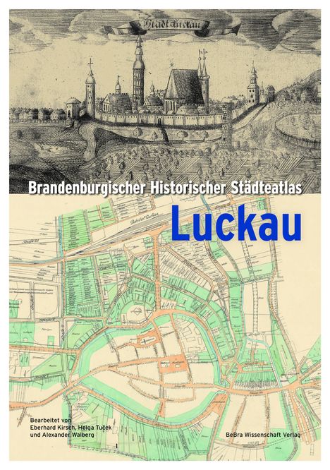 Brandenburgischer Historischer Städteatlas Luckau, Buch