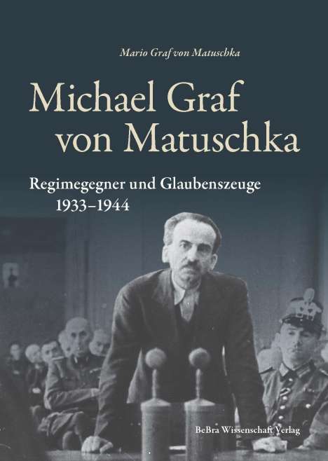 Mario Graf von Matuschka: Michael Graf von Matuschka, Buch