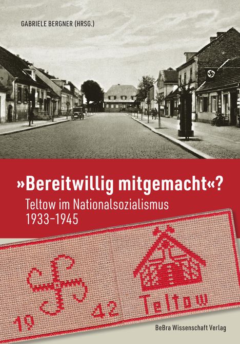 "Bereitwillig mitgemacht"?, Buch