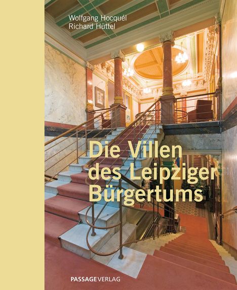 Wolfgang Hocquél: Die Villen des Leipziger Bürgertums, Buch