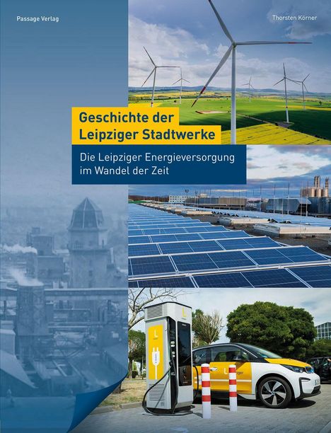 Thorsten Körner: Geschichte der Leipziger Stadtwerke, Buch