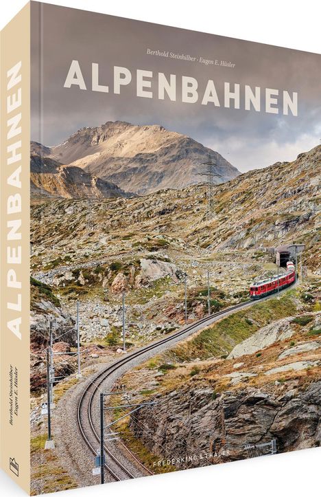 Eugen E. Hüsler: Alpenbahnen, Buch