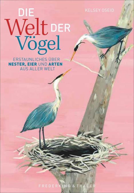 Kelsey Oseid: Die Welt der Vögel, Buch