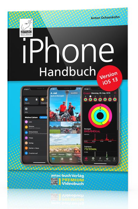 Anton Ochsenkühn: Ochsenkühn, A: iPhone iOS 13 Handbuch, Buch