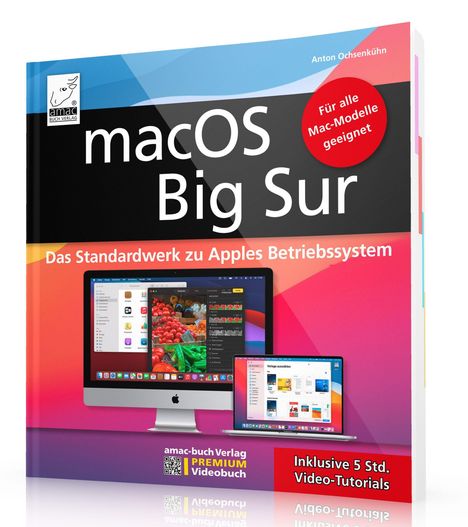 Anton Ochsenkühn: macOS Big Sur - Das Standardwerk zu Apples Betriebssystem - Für Ein- und Umsteiger, Buch