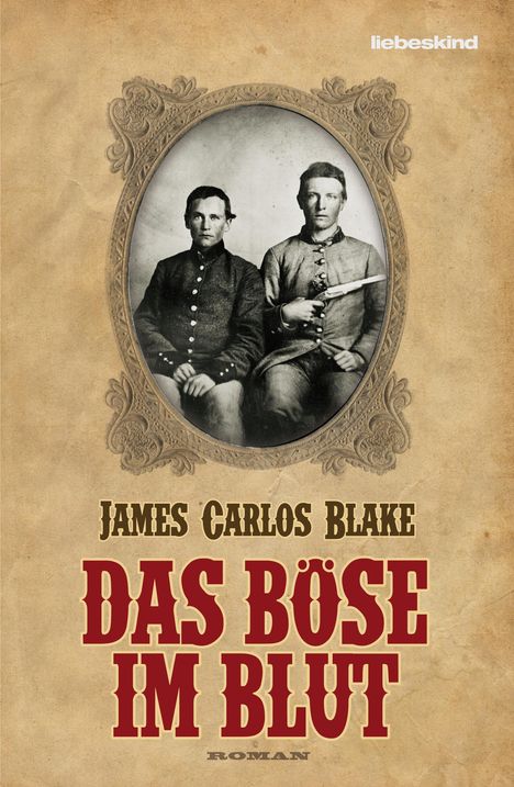 James Carlos Blake: Das Böse im Blut, Buch