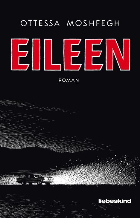 Ottessa Moshfegh: Eileen, Buch
