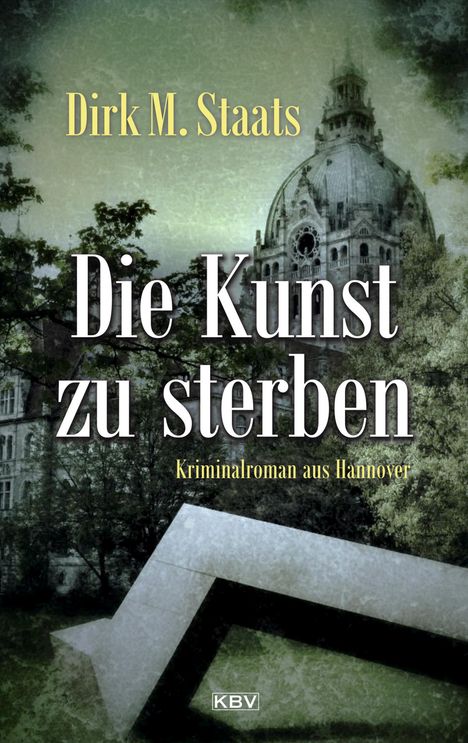 Dirk M. Staats: Die Kunst zu sterben, Buch
