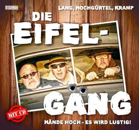 Manfred Lang: Die Eifel-Gäng, Buch