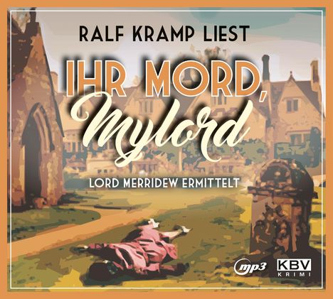 Ralf Kramp: Ihr Mord, Mylord, MP3-CD