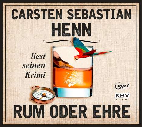 Carsten Sebastian Henn: Rum oder Ehre, MP3-CD